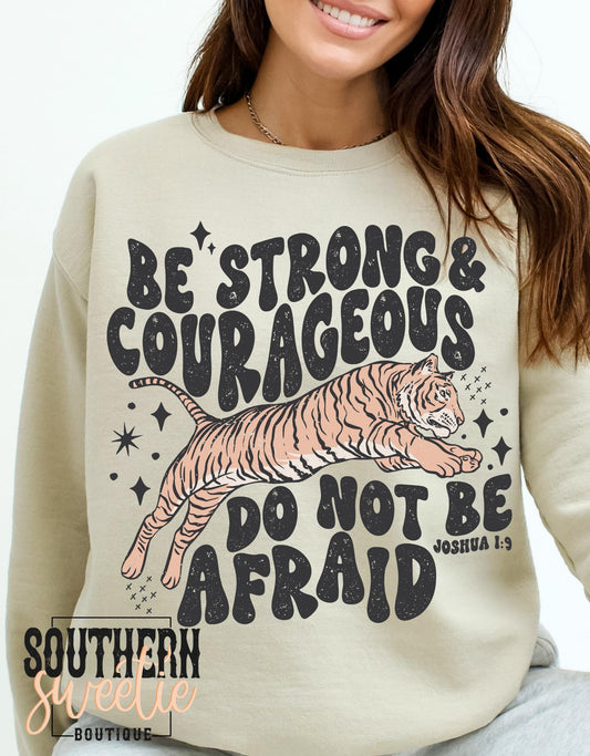 Be Strong and Courageous